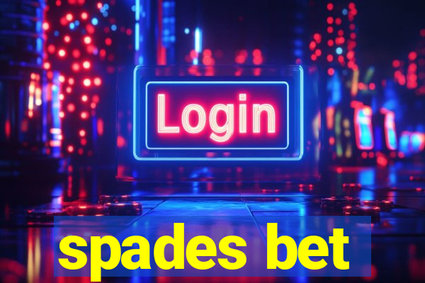 spades bet